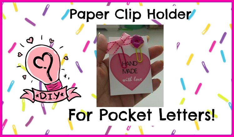 Vlogust: Diy Paper Clip Holder Idea for Pocket Letters!