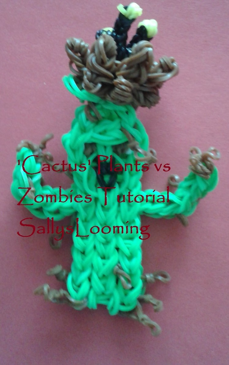 Cactus Plants vs Zombies Loom Band Tutorial