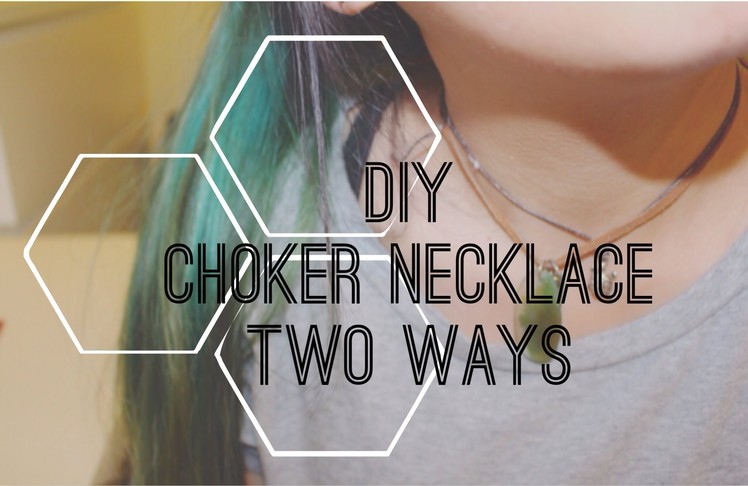DIY Choker Necklace. 2 Ways ☮ ☮