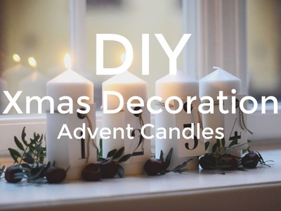 DIY Christmas Advent Candle Decoration