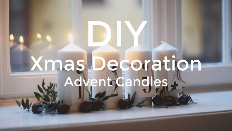 DIY Christmas Advent Candle Decoration
