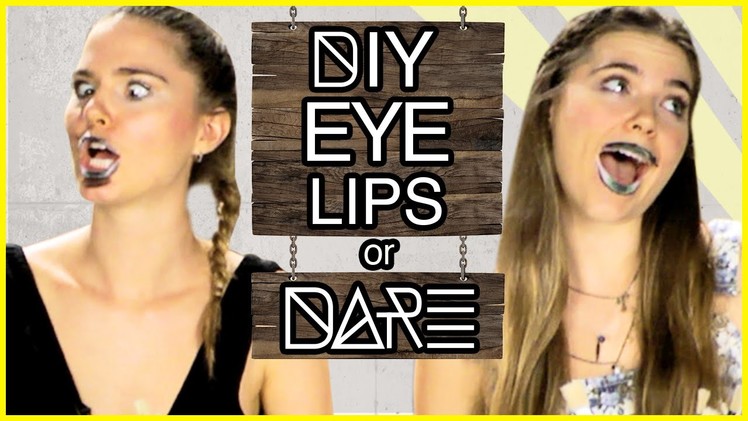 DIY Eyelip For Halloween?! DI-Dare with NinaAndRanda