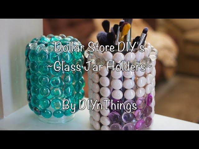 Dollar Store DIY - Ep. 1 - Glass Jar Holders