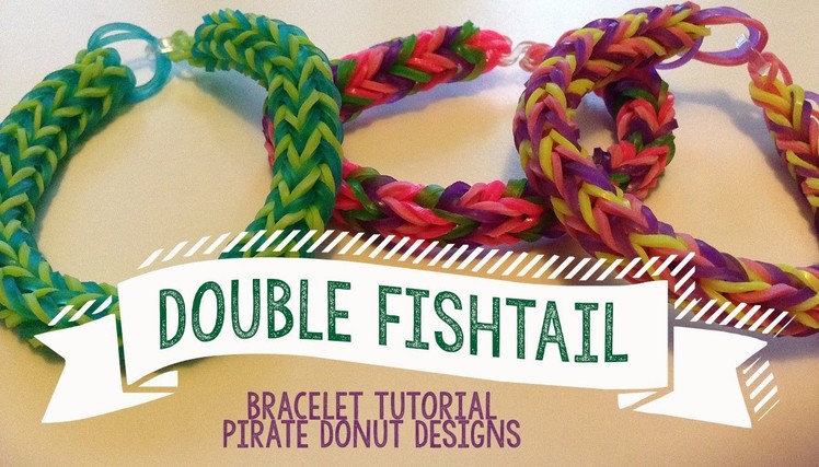 Double Fishtail Bracelet Tutorial- Rainbow Loom