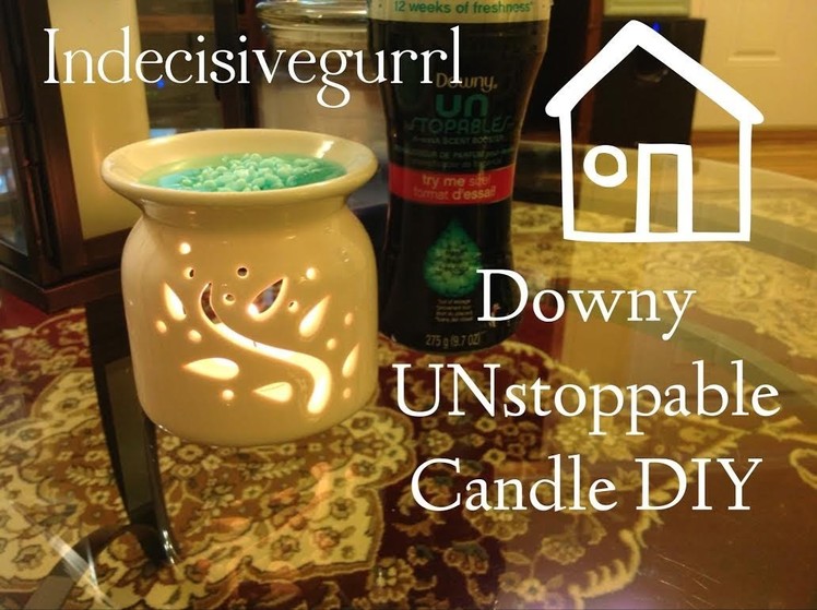 Downy UNstopable - Candle melt DIY