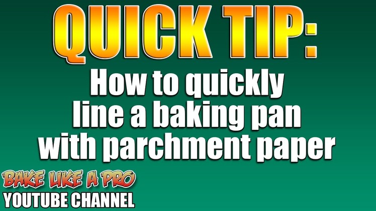 How To Line A Baking Pan With Parchment Paper