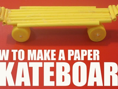 How to make a paper skateboard