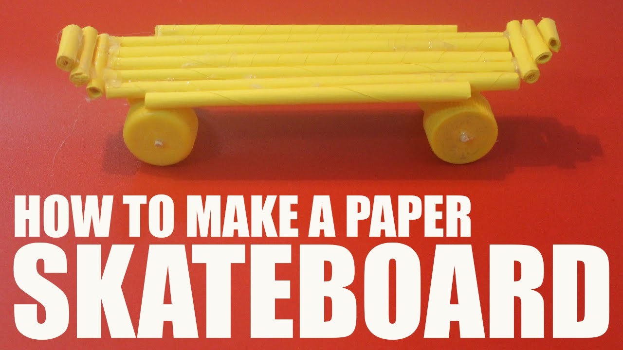 How to make a paper skateboard
