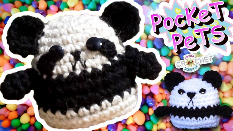 Jayda's Crochet Pocket Pets - PANDA!