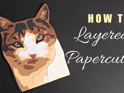 Layered Papercut | Paper cutting #6