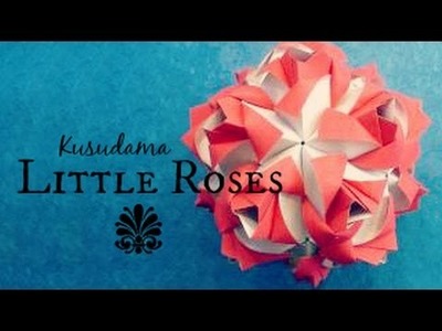 Little Roses Origami Ball. Kusudama (Maria Sinayskaya)