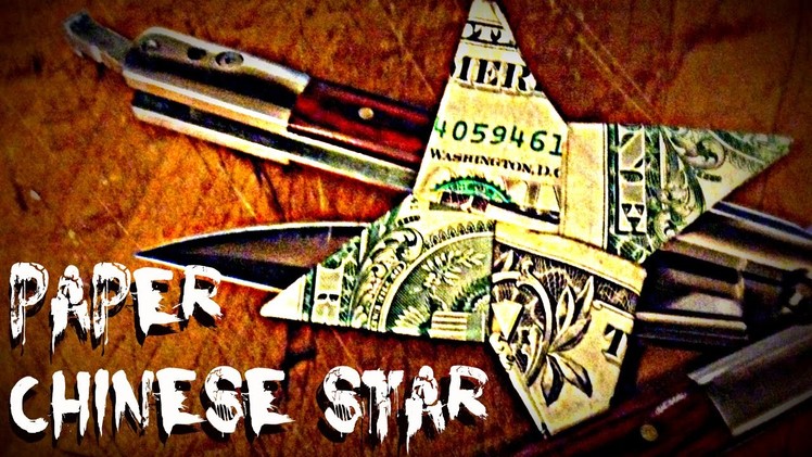 Make A Paper [Dollar] Ninja Chinese Star Shuriken Origami Cash Money