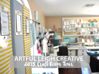 2015 Craft Room Tour by Artful Leigh Creative