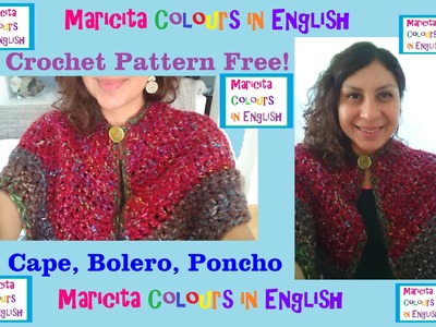 Crochet in English Cape, Bolero "Maricita" (Part 1) Pattern Free! by Maricita Colours