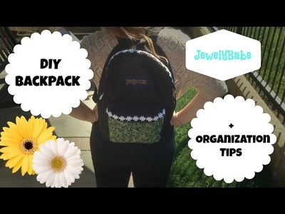 DIY Backpack + Organization Tips!