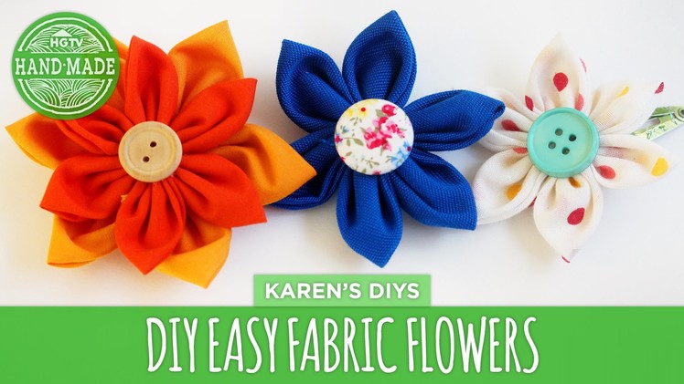 DIY Easy Fabric Flowers - HGTV Handmade