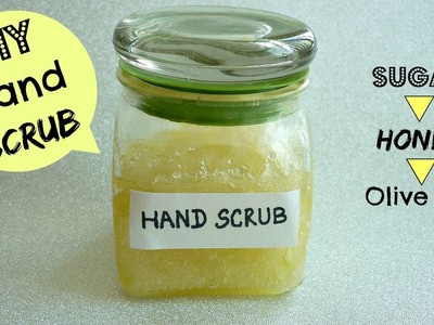 DIY Hand Scrub | Sugar+Honey+Oilve Oil