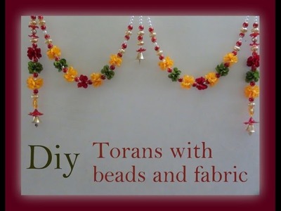 Diy Torans with beads and fabric