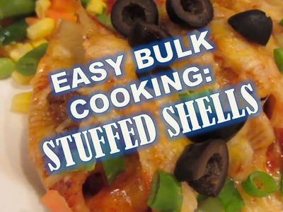 EASY & CHEAP BULK COOKING: Stuffed Shells