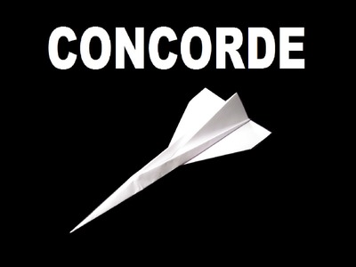 How to make a paper Concorde that flies