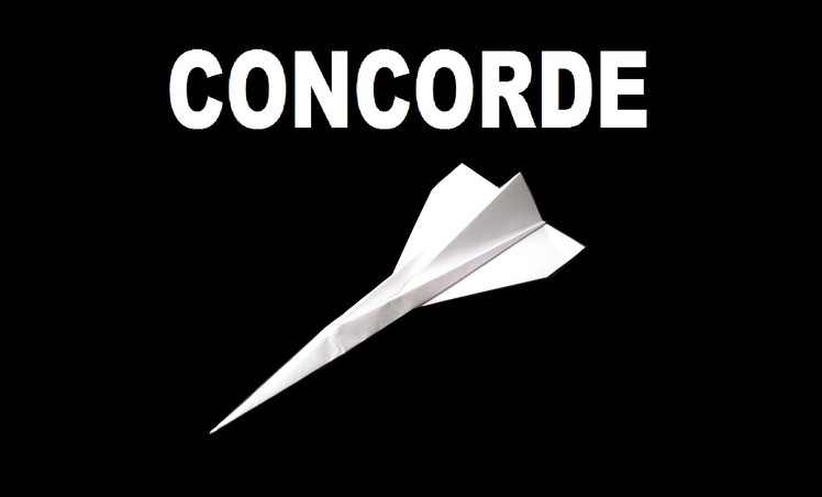 How to make a paper Concorde that flies