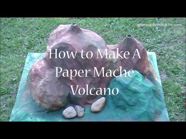 How to Make a Simple Paper Mache Volcano Experiment