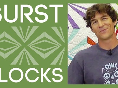 The Burst Block Quilt: An Easy Quilt Tutorial with Rob Appell of Man Sewing