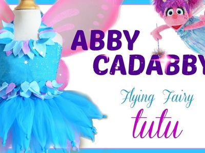 Abby Cadabby Tutu Dress - DIY