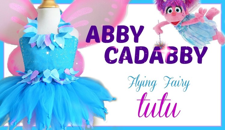 Abby Cadabby Tutu Dress - DIY