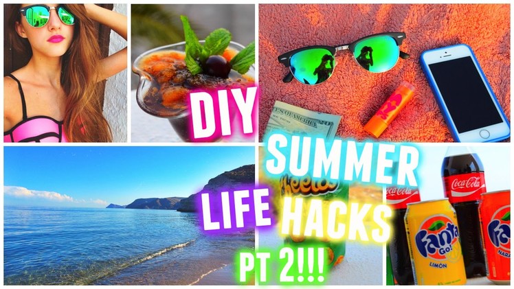 DIY Summer Life Hacks Part 2! ♡ 2015! | Tatiana Boyd