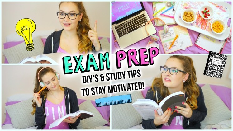Exam Prep: DIY's & Study Tips to Stay Motivated!