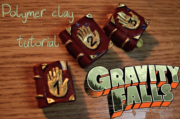 Gravity falls 3 journals polymer clay tutorial