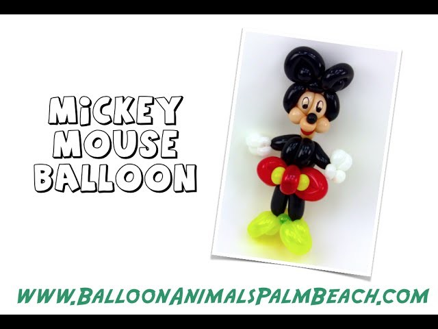 How To Make A Famous Mouse Balloon - Balloon Animals Palm Beach
