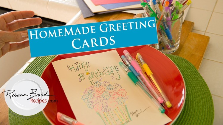 How to Make Homemade Greeting Cards - DIY