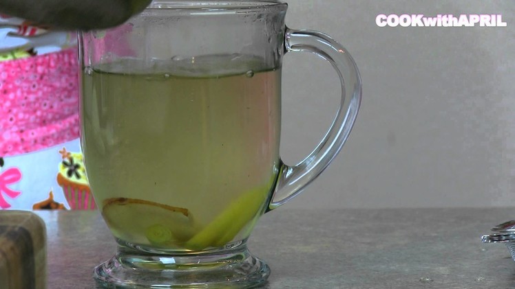 How to Make Lemongrass Galangal Honey Green Tea (Great Drink for Colds & Flu) - CookwithApril