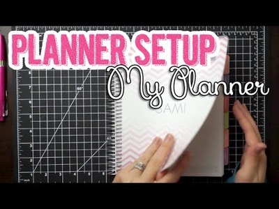 My Plum Paper Planner Setup 2015 & Organization Process | My Planner Series