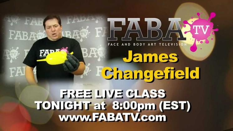 Spooktacular Balloons - James Changefield - Oct. 3rd @ 8PM EST - FabaTV LIVE