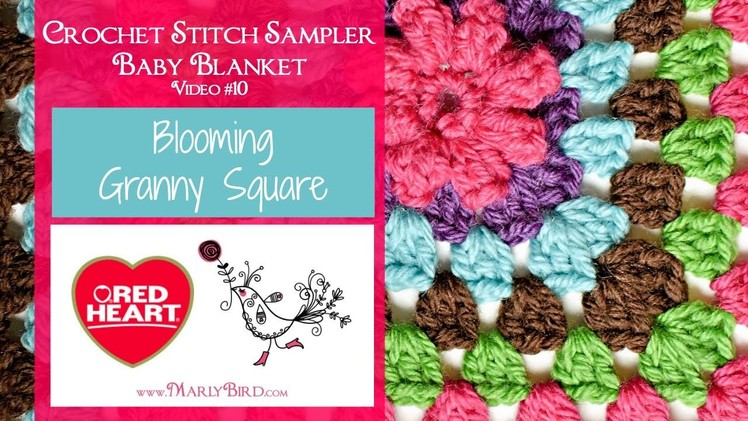Blooming Granny Square  (Crochet Stitch Sampler Baby Blanket Video #10)
