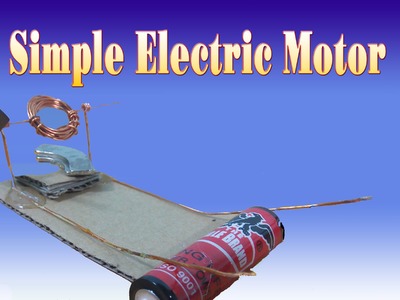 [DIY] How To Make Simple electric motor