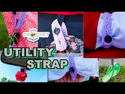 DIY Utility Strap - Crochet Adventure & Tutorial