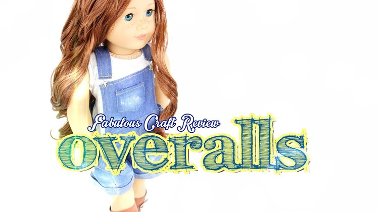 Fabulous Craft Review: Doll Overalls