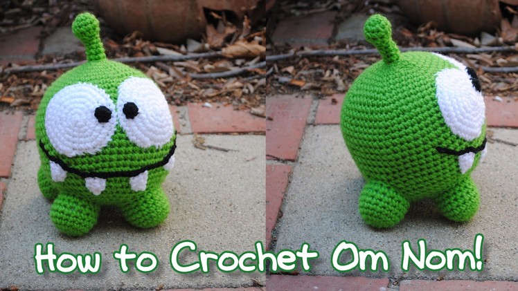 How to Crochet Om Nom! [from Cut the Rope]