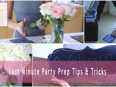 Last Minute Party Prep Tips + Tricks | Rachel Talbott