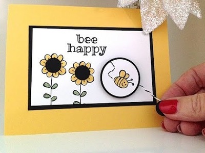 Simply Simple FLASH CARD - Bee Happy Spinning Pull Card by Connie Stewart