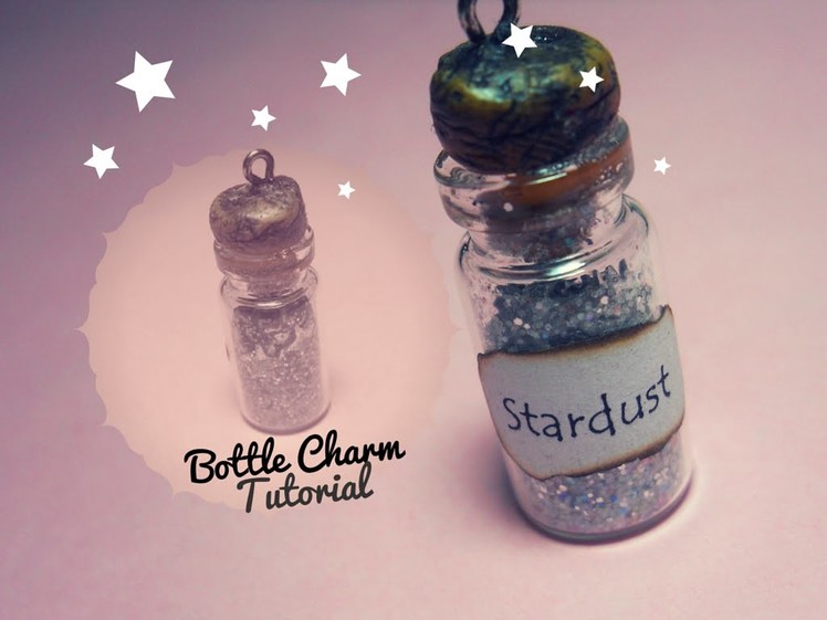 Stardust ★ Bottle Charm Tutorial ★ Wear a piece of sky!