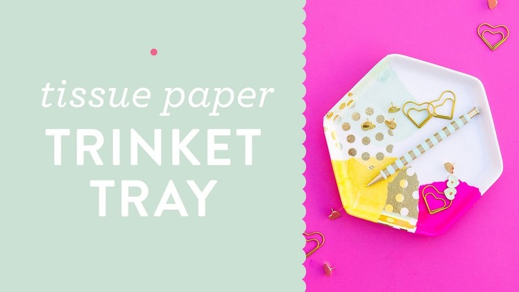 DIY Easy Decoupage Tissue Paper Trinket Tray Tutorial