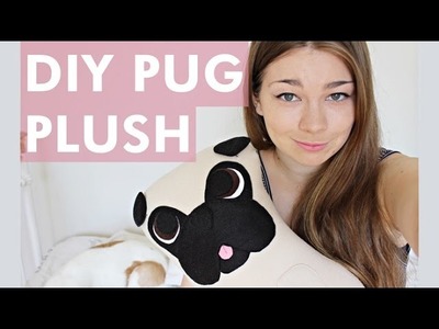DIY Pug Plush | LDP