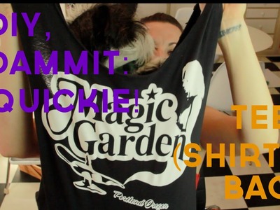 HOW TO MAKE A TEE (SHIRT) BAG -- DIY, Dammit: QUICKIE!