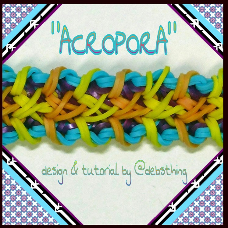 Rainbow Loom Bracelet "ACROPORA" (Original Design) (ref #4yy)