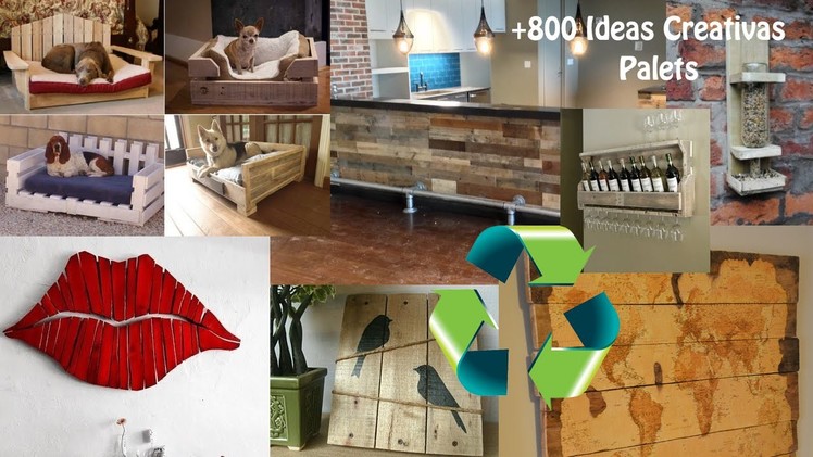 Reciclaje de Palets +800 Ideas. Recycling Pallets +800 Ideas